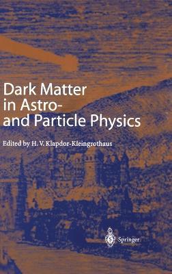 Dark Matter in Astro- and Particle Physics: Proceedings of the International Conference Dark 2000, Heidelberg, Germany, 10-14 July 2000 - cover