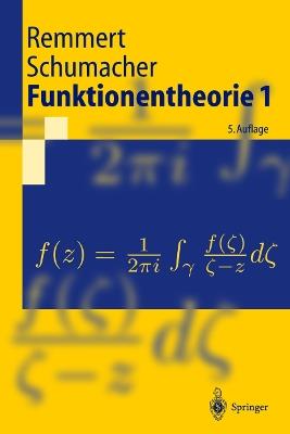Funktionentheorie 1 - Reinhold Remmert,Georg Schumacher - cover