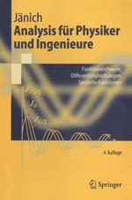 Analysis für Physiker und Ingenieure: Funktionentheorie, Differentialgleichungen, Spezielle Funktionen