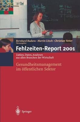 Fehlzeiten-Report 2001: Gesundheitsmanagement im öffentlichen Sektor - cover