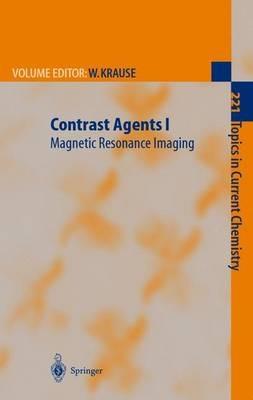 Contrast Agents I: Magnetic Resonance Imaging - cover