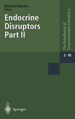 Endocrine Disruptors: Part II - cover
