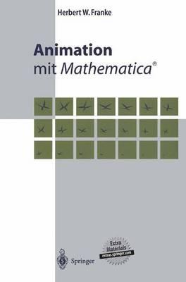 Animation mit Mathematica® - Herbert Franke - cover