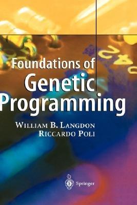 Foundations of Genetic Programming - William B. Langdon,Riccardo Poli - cover