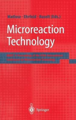 Microreaction Technology: Imret 5 - Proceedings of the Fifth International Conference on Microreaction Technology - cover