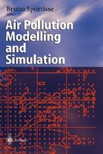 Air Pollution Modelling and Simulation