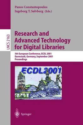 Research and Advanced Technology for Digital Libraries: 5th European Conference, ECDL 2001, Darmstadt, Germany, September 4-9, 2001. Proceedings - cover