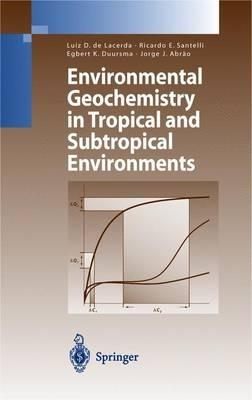Environmental Geochemistry in Tropical and Subtropical Environments - cover