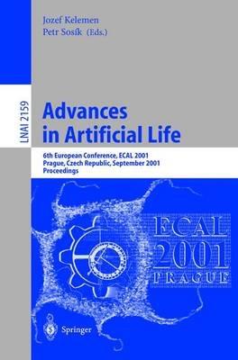 Advances in Artificial Life: 6th European Conference, ECAL 2001, Prague, Czech Republic, September 10-14, 2001. Proceedings - cover