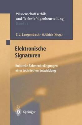Elektronische Signaturen: Kulturelle Rahmenbedingungen einer technischen Entwicklung - cover