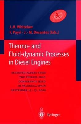 Thermo-and Fluid-dynamic Processes in Diesel Engines: Selected papers from the THIESEL 2000 conference held in Valencia, Spain, September 13-15, 2000 - cover