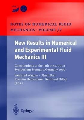 New Results in Numerical and Experimental Fluid Mechanics III: Contributions to the 12th STAB/DGLR Symposium Stuttgart, Germany 2000 - cover