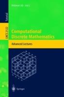 Computational Discrete Mathematics: Advanced Lectures - cover