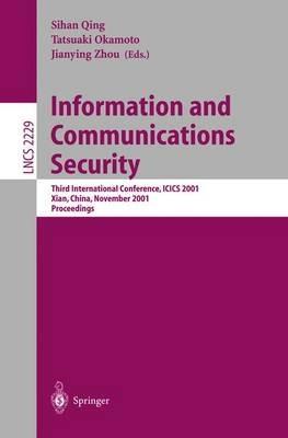 Information and Communications Security: Third International Conference, ICICS 2001, Xian, China, November 13-16, 2001. Proceedings - cover