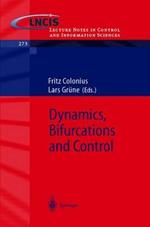 Dynamics, Bifurcations and Control