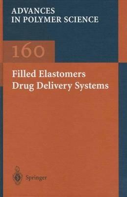 Filled Elastomers Drug Delivery Systems - cover