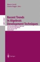 Recent Trends in Algebraic Development Techniques: 15th International Workshop, WADT 2001, Joint with the CoFI WG Meeting, Genova, Italy, April 1-3, 2001. Selected Papers - cover