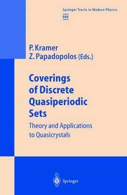 Coverings of Discrete Quasiperiodic Sets: Theory and Applications to Quasicrystals - cover