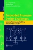 Embedded Processor Design Challenges: Systems, Architectures, Modeling, and Simulation - SAMOS - cover