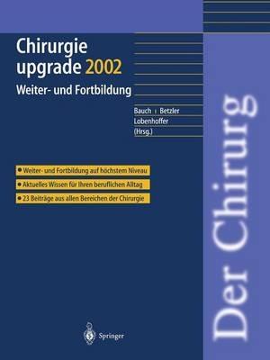 Chirurgie upgrade 2002: Weiter- und Fortbildung - cover