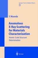 Anomalous X-Ray Scattering for Materials Characterization: Atomic-Scale Structure Determination