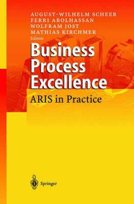 Business Process Excellence: ARIS in Practice - cover