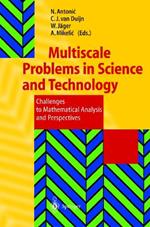 Multiscale Problems in Science and Technology: Challenges to Mathematical Analysis and Perspectives