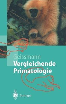 Vergleichende Primatologie - Thomas Geissmann - cover