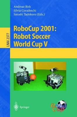 RoboCup 2001: Robot Soccer World Cup V - cover
