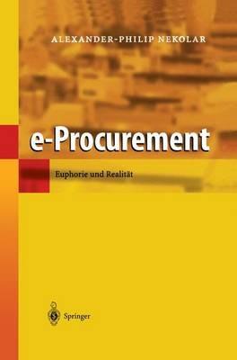 e-Procurement: Euphorie und Realität - Alexander-Philip Nekolar - cover