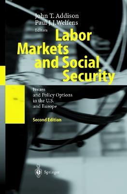 Labor Markets and Social Security: Issues and Policy Options in the U.S. and Europe - cover