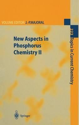 New Aspects in Phosphorus Chemistry II - cover