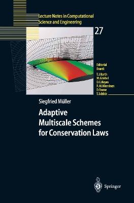 Adaptive Multiscale Schemes for Conservation Laws - Siegfried Müller - cover