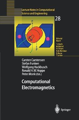 Computational Electromagnetics: Proceedings of the GAMM Workshop on Computational Electromagnetics, Kiel, Germany, January 26–28, 2001 - cover