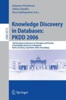 Knowledge Discovery in Databases: PKDD 2006: 10th European Conference on Principles and Practice of Knowledge Discovery in Databases, Berlin, Germany, September 18-22, 2006, Proceedings - cover