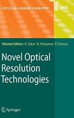 Novel Optical Resolution Technologies