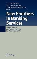 New Frontiers in Banking Services: Emerging Needs and Tailored Products for Untapped Markets - cover