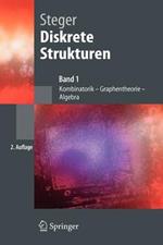 Diskrete Strukturen: Band 1: Kombinatorik, Graphentheorie, Algebra