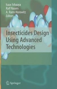 Insecticides Design Using Advanced Technologies - cover
