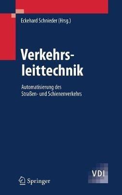 Verkehrsleittechnik: Automatisierung des Straßen- und Schienenverkehrs - cover