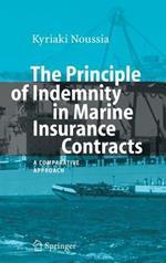 The Principle of Indemnity in Marine Insurance Contracts: A Comparative Approach