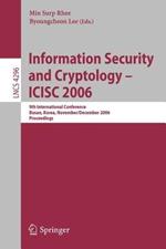 Information Security and Cryptology – ICISC 2006: 9th International Conference, Busan, Korea, November 30 - December 1, 2006, Proceedings