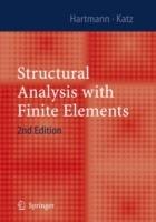 Structural Analysis with Finite Elements - Friedel Hartmann,Casimir Katz - cover