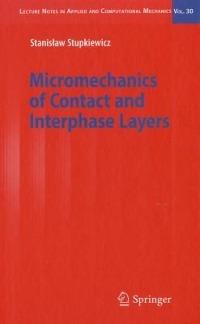 Micromechanics of Contact and Interphase Layers - S. Stupkiewicz - cover