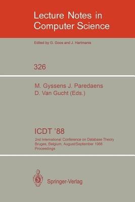 ICDT '88: 2nd International Conference on Database Theory, Bruges, Belgium, August 31-September 2, 1988. Proceedings - cover