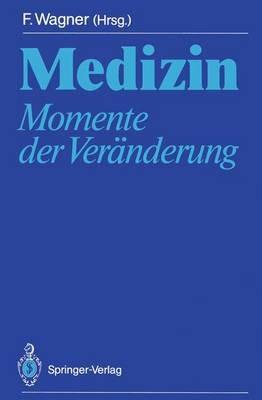 Medizin: Momente der Veränderung - cover