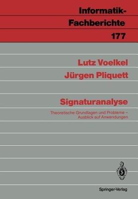 Signaturanalyse: Theoretische Grundlagen und Probleme; Ausblick auf Anwendungen - Lutz Voelkel,Jürgen Pliquett - cover