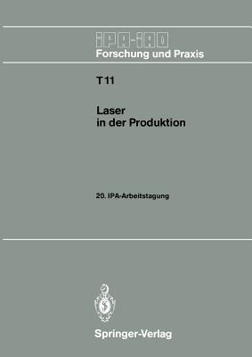 Laser in der Produktion: 20. IPA-Arbeitstagung 13./14. September 1988 in Stuttgart - cover