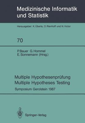 Multiple Hypothesenprüfung / Multiple Hypotheses Testing: Symposium, 6. und 7. November 1987 - cover