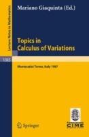 Topics in Calculus of Variations: Lectures given at the 2nd 1987 Session of the Centro Internazionale Matematico Estivo (C.I.M.E.) held at Montecatini Terme, Italy, July 20-28, 1987 - cover